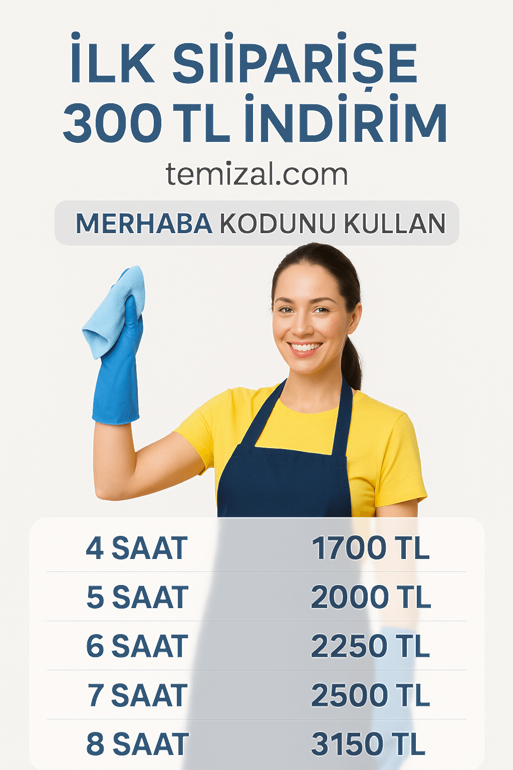 İlk Siparişe 300 TL İndirimli Temizlik Hizmeti! (2025 Güncel Kampanya)